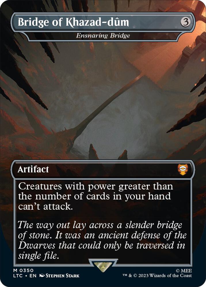 Magic: The Gathering: Bridge of Khazad-dum - Ensnaring Bridge (Borderless) - Commander: The Lord of the Rings: Tales of Middle-earth - VGMX