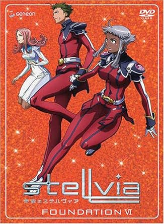 Stellvia - Foundation VI (Vol. 6) [DVD]