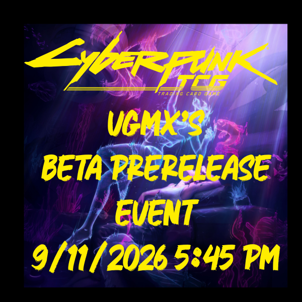 Cyberpunk TCG: Welcome to Night City - Beta Prerelease Event - VGMX