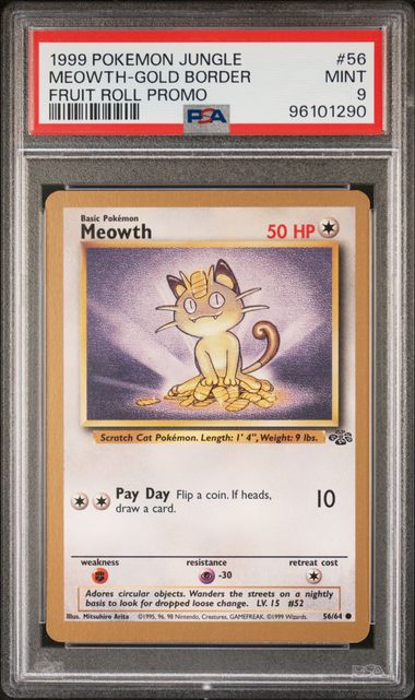 Pokemon: Meowth Jungle Fruit Roll Up Promo - 56/64 - PSA 9