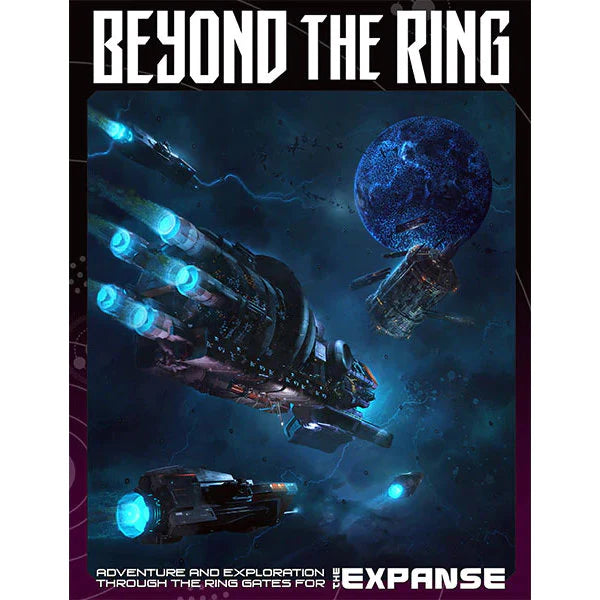 Beyond the Ring (Print Hardback Book for The Expanse RPG)