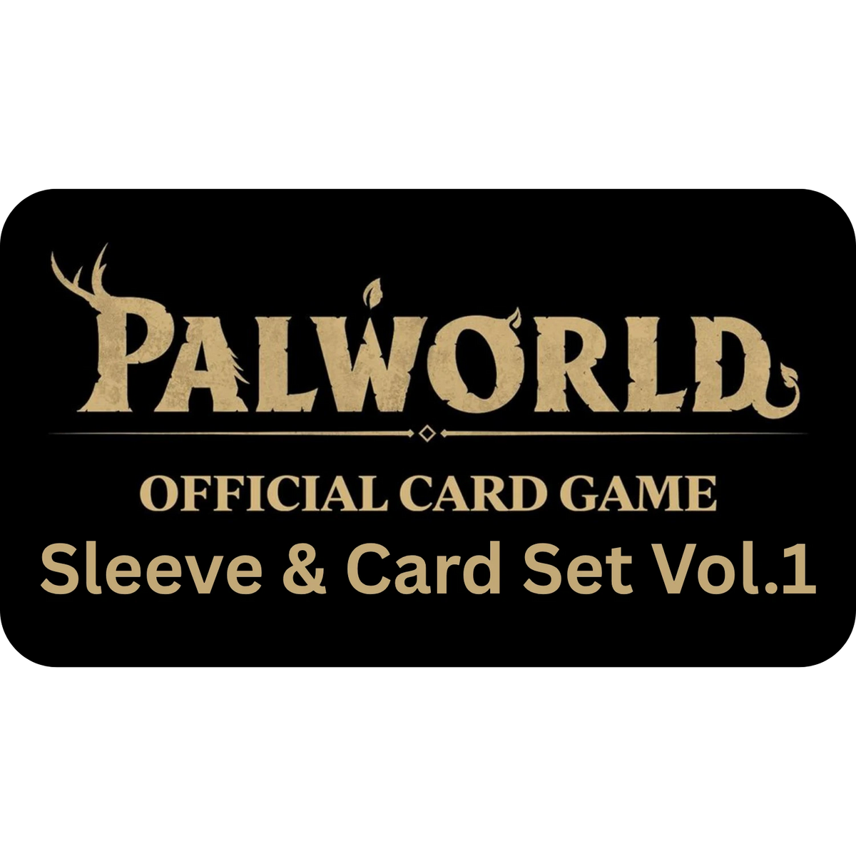 Palworld TCG| Sleeve & Card Set Vol. 1 - VGMX