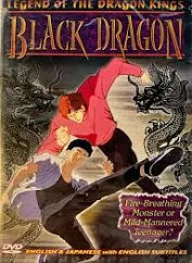 Legend of the Dragon Kings - Black Dragon [DVD] - VGMX