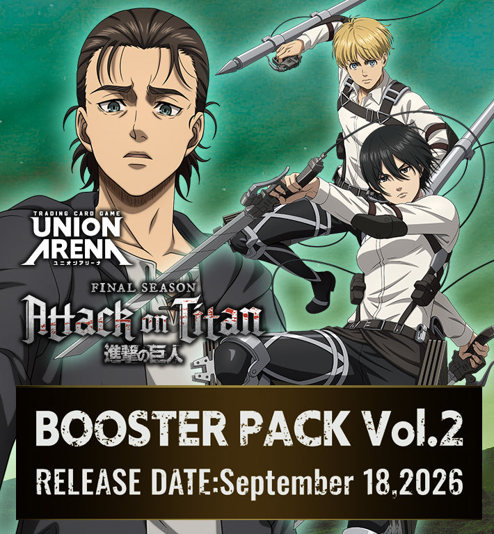 Union Arena| Attack on Titan Vol. 2- Booster Pack (EX07BT) - VGMX